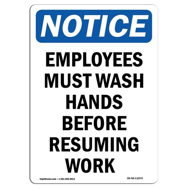 Signmission OSHA Notice Sign, Employees Must Wash Hands Before, 24in X 18in Aluminum, OS-NS-A-1824-V-11970 OS-NS-A-1824-V-11970